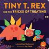Jonathan Stutzman Tiny T. Rex and the Tricks of Treating (Libro di cartone)