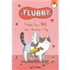 J. E. Morris Flubby Does Not Like Valentine's Day (Tascabile) Flubby