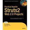 Ian Roughley Practical Apache Struts 2 Web 2.0 Projects (Tascabile)