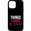 Gamer Gifts & Gaming Accessories & Nerd Custodia per iPhone 12 Pro Max Cose che odio batteria a basso segnale WiFi