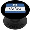 Abbigliamento Yonkboyz Ciao, mi chiamo Debra PopSockets PopGrip Adesivo