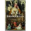 Catherine Curzon The Real Bridgerton (Copertina rigida)