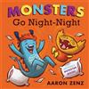 Aaron Zenz Monsters Go Night-Night (Tascabile)