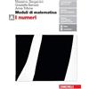 Zanichelli Moduli di matematica. Per le Scuole superiori. Con espansione online. I numeri (Vol. A)