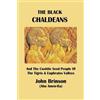 John Brinson Abu Amen-Ra The Black Chaldeans (Tascabile)