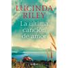 Lucinda Riley La última canción de amor / The Last Love Song (Tascabile)
