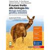 Zanichelli Il nuovo invito alla biologia.blu. Biologia molecolare, genetica, evoluzione. Per le Scuole superiori. Con Contenuto digitale (fornito elettronicamente)