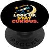 Studio Cielo Stellato per Esploratori Cu Look Up Stay Curious - astronomia e stelle al telescopio PopSockets PopGrip Adesivo