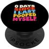 Funny Saying Bathroom Humor Joke Embarra 0 Giorni Dall'Ultima Cacca Me Stesso Retrò Vintage Sarcastico PopSockets PopGrip Adesivo