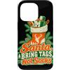 Hunter Holiday Outfitters Custodia per iPhone 13 Pro Cervo di Natale Caccia Babbo Natale Portare Tag Non Calzini