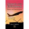Nico L Bullock Airports & the Environment (Copertina rigida)