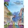 Cambridge Think. Level 1 Combo. Student's book with Workbook. Per le Scuole superiori. Con e-book. Con espansione online (Vol. A)