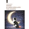 Tipheret Sotto il cielo stellato. Fiabe iniziatiche