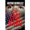 Renaissance Literary & Talent The Last Narc: A Memoir by the DEA's Most Notorious Agent