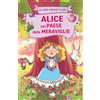 Ape Junior Le mie prime fiabe: Cenerentola, Biancaneve, Cappuccetto rosso, Alice nel paese delle meraviglie, Il mago di Oz, Pinocchio, I tre porcellini, La sirenetta, Peter Pan, Il libro della giungla, La la...