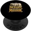 Regalo per esploratore di speleologia e Die Karte Ist Die Mission di caverne per speleologia PopSockets PopGrip Adesivo