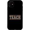 Leopard Teacher Collective Custodia per iPhone 11 Insegna Leopard Print Insegnante Scuola Spirito Educatore