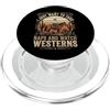 Film Western Film Di Cowboy Pisolino I Just Want To Take Naps And Watch Westerns PopSockets PopGrip per MagSafe
