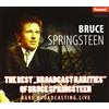 Springsteen Bruce The Best Brodcasting Rarities (CD)