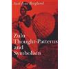 Axel-Ivar Berglund Zulu Thought-Patterns and Symbolism (Tascabile)