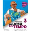 Rebillo LA LEZIONE DEL TEMPO 3 KIT - (9788835052913) + Materiali didattici - Rebillo