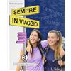 Rebillo SEMPRE IN VIAGGIO 3 KIT - (9788835052579) + Materiali didattici - Rebillo