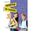 Rebillo SEMPRE IN VIAGGIO UNICO KIT - (9788835052586) + Materiali didattici - Rebillo