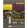 Laterza Edizioni Scolastiche Competenza storia. Per le Scuole superiori. Con e-book. Con espansione online. 1000-1650 (Vol. 1)