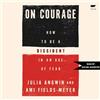 HarperCollins On Courage: How to Be a Dissident in an Age of Fear