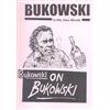 Charles Bukowski Bukowski on Bukowski (with CD) (Tascabile)