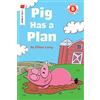 Ethan Long Pig Has a Plan (Tascabile) I Like to Read