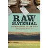 Stephany Wilkes Raw Material (Tascabile)