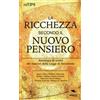 Area51 Publishing La ricchezza secondo il Nuovo Pensiero: Antologia di scritti dei maestri della Legge di Attrazione