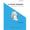 Bignami La Divina Commedia. Paradiso. Testo integrale con versione in prosa. Ediz. integrale