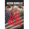 Villa Romana Books The Last Narc: A Memoir by the DEA's Most Notorious Agent
