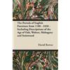 David Reeves The Periods of English Furniture from 1100 - 1830 - Inc (Tascabile)
