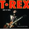 T.Rex Get It On: The Collection (CD) Album