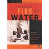 Erik Doxtader Through Fire With Water (Tascabile)