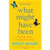Holly Miller What Might Have Been (Tascabile)