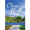 Ifeoma Margaret Ama MD Mph Choose Health (Tascabile)