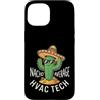 Proud HVAC Tech Custodia per iPhone 15 Nacho Average HVAC Tech - Riparazione AC tecnico HVAC