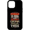 Funny Name Donald Designs Custodia per iPhone 12 Pro Max Buon Donald Santa Natale dicendo divertente Paperino Nome