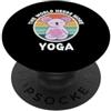 Retro Koala The World Needs More Yoga Vintage Koala Il Mondo Ha Bisogno Di Più Yoga Retro Koala Amante PopSockets PopGrip Adesivo