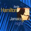 Andy Hamilton Jamaica By Night (CD) Album