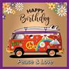 I&S / Les collections rétro IETSCPMD19405 Happy BIRTHDAY Pace & Love Combi Van Hippies Auto Passion & Collezioni Retro Vintage - Con Busta Bianca Formato 15 x 15 cm - Interno Bianco - Made in France - I&S Design
