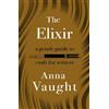 Anna Vaught The Elixir (Tascabile)