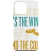 Wind Chill Factor Winter Collection Custodia per iPhone 13 Pro Max Divertente inverno freddo