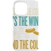 Wind Chill Factor Winter Collection Custodia per iPhone 14 Pro Max Divertente inverno freddo