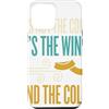 Wind Chill Factor Winter Collection Custodia per iPhone 12 Pro Max Divertente inverno freddo