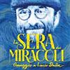 La sera dei miracoli - Omaggio a Lucio Dalla